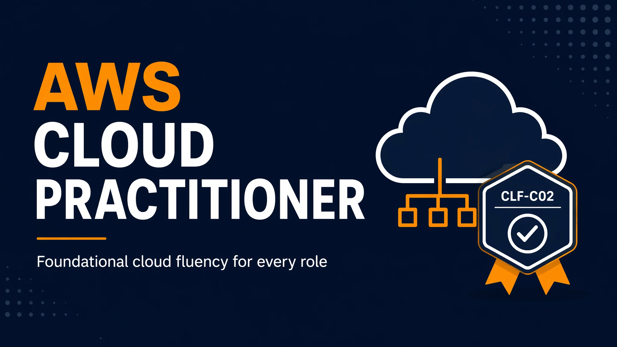 AWS Cloud Practitioner (CLF-C02) course cover